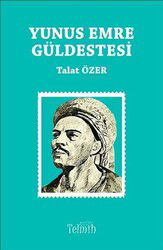 Yunus Emre Güldestesi - Telmih Kitap