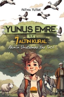 Yunus Emre ile 7 Altın Kural - 1