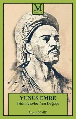Yunus Emre - Türk Felsefesi'nin Doğuşu - 1