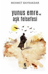 Yunus Emre ve Aşk Felsefesi - İnsan Yayınları