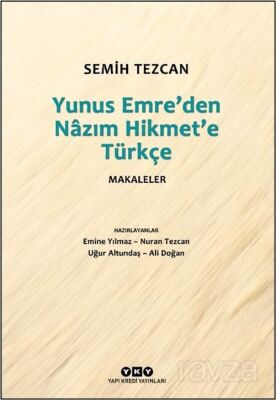 Yunus Emre'den Nazım Hikmet'e Türkçe Makaleler - 1