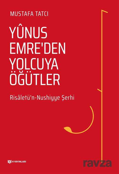 Yunus Emre'den Yolcuya Öğütler - H Yayınları