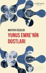 Yunus Emre'nin Dostları - Muhit Kitap