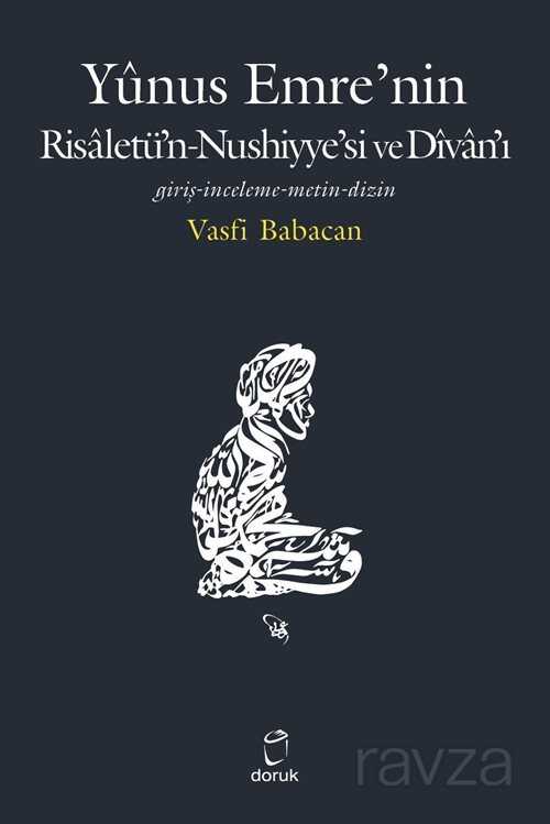 Yunus Emrenin Risaletün-Nushiyye'si ve Divan'ı - Doruk Yayınları