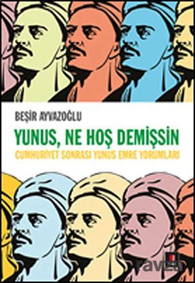 Yunus, Ne Hoş Demişsin - Kapı Yayınları