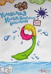 Yunuslarla Kur’an Harflerini Öğreniyorum / Boyama Kitabı - Süeda