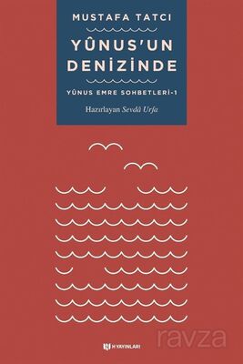 Yunus'un Denizinde / Yunus Emre Sohbetleri 1 - 1