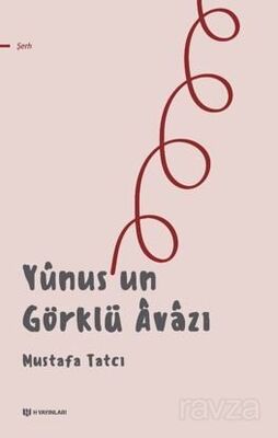 Yunus'un Görklü Avazı - 1