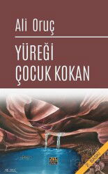 Yüreği Çocuk Kokan - J & J Yayınları