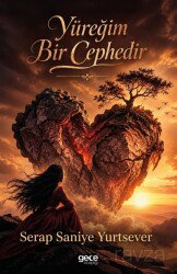 Yüreğim Bir Cephedir - Gece Kitaplığı
