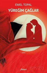 Yüreğim Çağlar - Armoni Yayıncılık