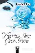 Yüreğim Seni Çok Sevdi - 1