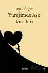 Yüreğimde Aşk Kırıkları - Cinius Yayınları