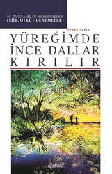 Yüreğimde İnce Dallar Kırılır - Demos Yayınları