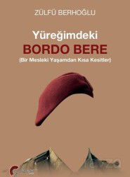 Yüreğimdeki Bordo Bere - Galeati Yayıncılık