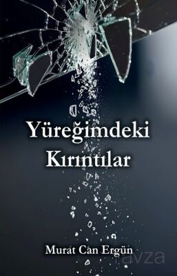 Yüreğimdeki Kırıntılar - 1