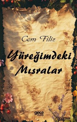 Yüreğimdeki Mısralar - 1