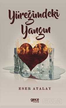 Yüreğimdeki Yangın - Gece Kitaplığı