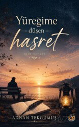 Yüreğime Düşen Hasret - Tunç Yayıncılık