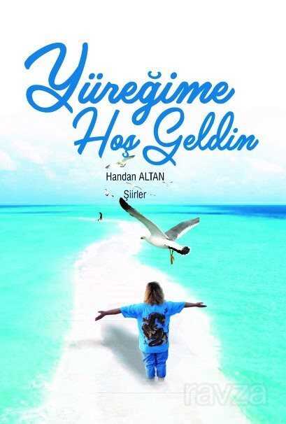 Yüreğime Hoşgeldin - Berikan Yayınevi