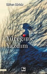 Yüreğime Yazdım - Çınaraltı Yayın Dağıtım
