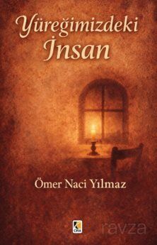 Yüreğimizdeki İnsan - 1