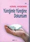 Yüreğimle Yüreğine Dokunsam - Berfin Yayınları