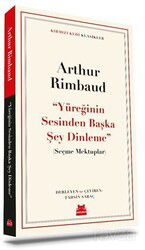 Yüreğinin Sesinden Başka Şey Dinleme - Kırmızı Kedi Yayınevi