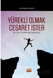 Yürekli Olmak Cesaret İster - Nobel Bilimsel