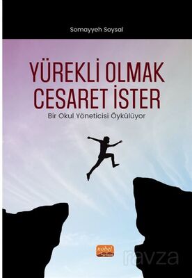 Yürekli Olmak Cesaret İster - 1