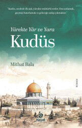 Yürekte Yar ve Yara Kudüs - Hayat Yayınları