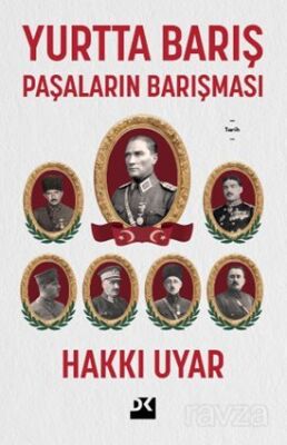 Yurtta Barış: Paşaların Barışması - 1