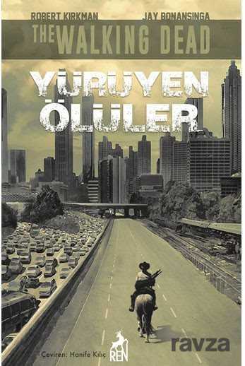 Yürüyen Ölüler - Ren Kitap