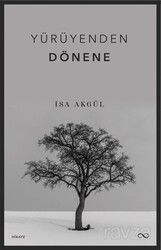 Yürüyenden Dönene - Bengisu Yayınları