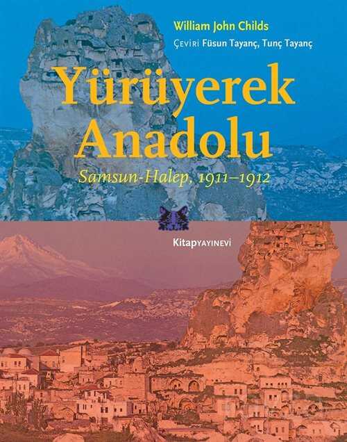 Yürüyerek Anadolu - Kitap Yayınevi