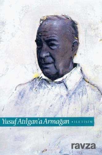 Yusuf Atılgan'a Armağan - 1