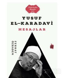 Yusuf El-Karadavi Mesajlar - Çıra Yayınları