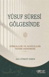 Yusuf Suresi Gölgesinde - Gülnar Yayınları