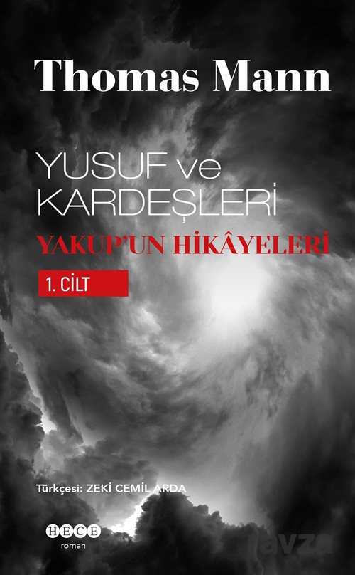 Yusuf ve Kardeşleri 1 / Yakup'un Hikayeleri - Hece Yayınları