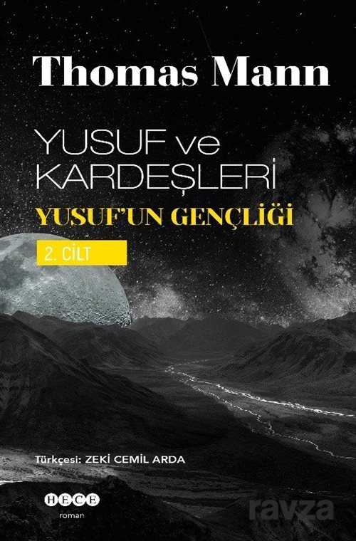 Yusuf ve Kardeşleri 2 / Yusuf'un Gençliği - Hece Yayınları