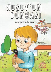 Yusuf'un Dünyası - Okur Çocuk