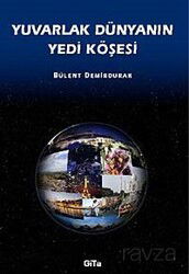 Yuvarlak Dünyanın Yedi Köşesi - Gita Yayınları