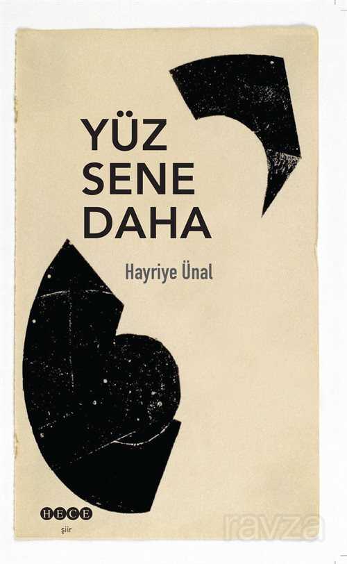 Yüz Sene Daha - Hece Yayınları