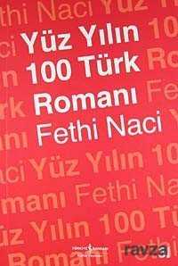 Yüz Yılın 100 Türk Romanı - İş Bankası Yayınları