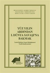 Yüz Yılın Ardından 1. Dünya Savaşı'na Bakmak - Kadıköy Belediye Başkanlığı