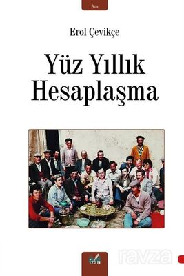 Yüz Yıllık Hesaplaşma - 1