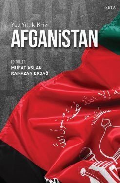Yüz Yıllık Kriz Afganistan - 1