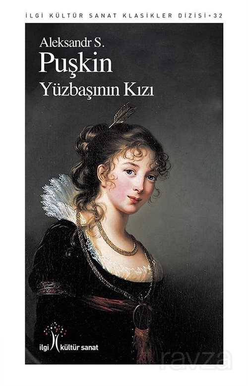 Yüzbaşının Kızı - İlgi Kültür Sanat Yayınları