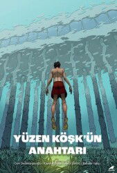Yüzen Köşk'ün Anahtarı - Kara Karga Yayınları