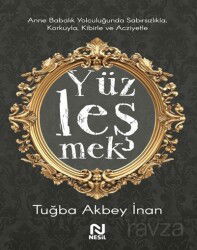 Yüzleşmek - Nesil Yayınları